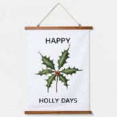 HAPPY HOLLY DAYS WANDTEPPICH MIT HOLZRAHMEN (Vorderseite)