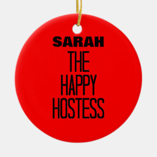 Happy Hostess Keramikornament