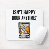 Happy Hour Anytime Mega Print Mousepad (Mit Mouse)
