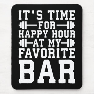 Happy Hour auf meinem Lieblings-Bar - Gym Inspirat Mousepad