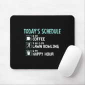 Happy Hour Lawn Bowling Shirt - Funny Lawn Bowling Mousepad (Mit Mouse)