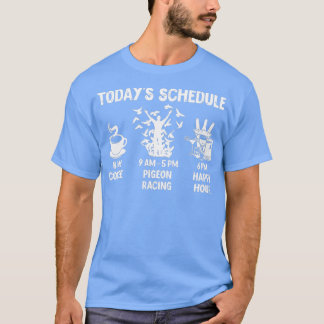 Happy Hour Pigeon Racing   Funny Pigeon Racing Gif T-Shirt
