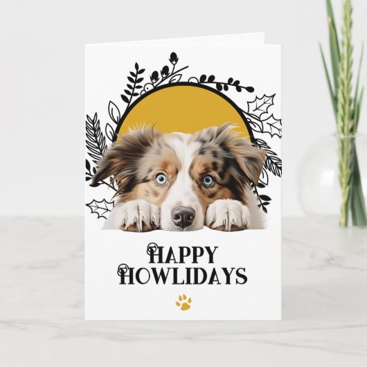 Happy Howlidays Australian Shepherd Dog Feiertagskarte (Vorderseite)