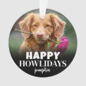 Happy Howlidays Dog Foto Weihnachten Ornament (Vorderseite)