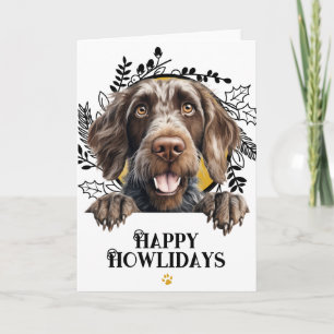 Happy Howlidays German Drahthaar Pointer Dog Feiertagskarte