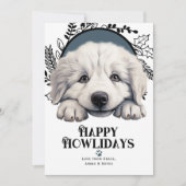Happy Howlidays große Pyrenäen Hund Feiertagskarte (Vorderseite)
