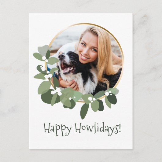 Happy Howlidays Hund Custom Holiday Postkarte (Vorderseite)