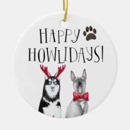 Happy Howlidays Hund | Niedlicher Urlaub für Haust Keramik Ornament