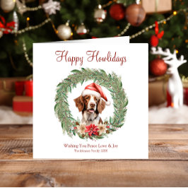 Happy Howlidays Niedlich Brittany Spaniel Dog Feiertagskarte