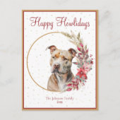 Happy Howlidays Niedlich Pitbull Dog Feiertagspostkarte (Vorderseite)