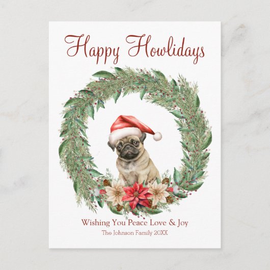 Happy Howlidays Niedlicher Mops Hund Feiertagspostkarte (Vorderseite)