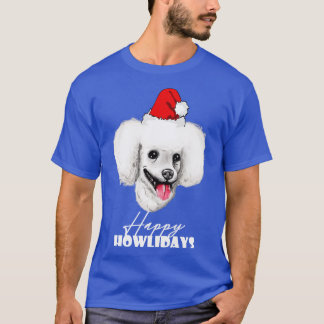 Happy Howlidays Poodles Weg T-Shirt