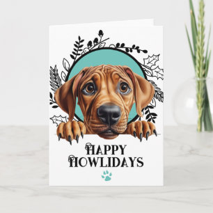 Happy Howlidays Rhodesian Ridgeback Dog Weihnachte Feiertagskarte