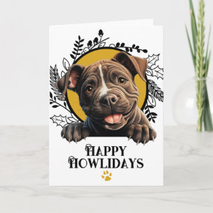 Happy Howlidays Staffordshire Bull Terrier Dog Feiertagskarte