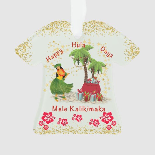 Happy Hula Days 2 Shirt Ornament (Vorderseite)