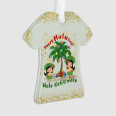 Happy Hula Days 3 Shirt Ornament (Vorderseite)