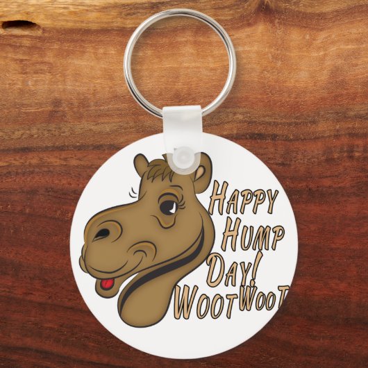 Happy Hump Day Woot Woot Schlüsselanhänger (Vorderseite)