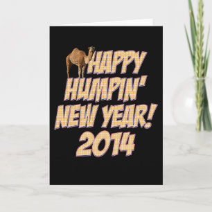 Happy Humpin New Year 2014 Hump Day Camel Card Feiertagskarte