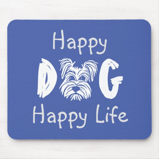 Happy Hund Happy Life Mouse Pad Mousepad (Vorne)
