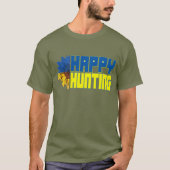 Happy Hunting Shirt (Vorderseite)