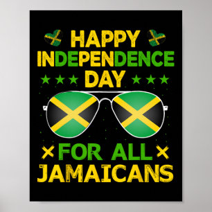 Happy Independence Day For All Jamaicans Sungles Poster