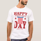 Happy Independence Day T - Shirt Collection (Vorderseite)