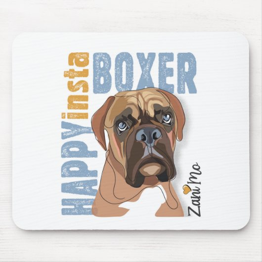 Happy Insta Boxer - Zani Mo Dog Mousepad (Vorne)
