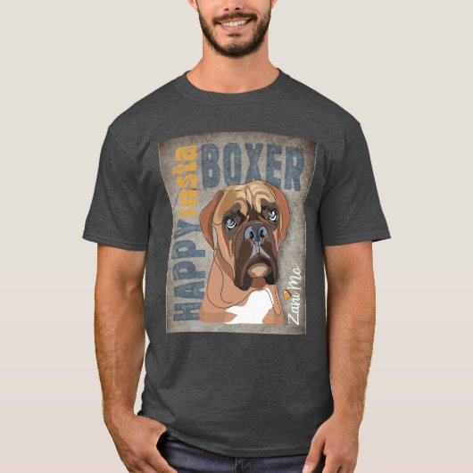 Happy Insta Boxer - Zani Mo Dog T-Shirt (Vorderseite)