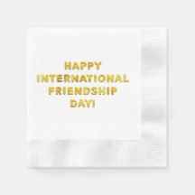 Happy International Friendship Day