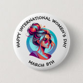 Happy International Women's Day | März 8. Button (Vorderseite)