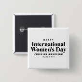 Happy International Women's Day | März 8. Schaltfl Button (Vorne & Hinten)