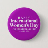 Happy International Women's Day | März 8. Schaltfl Button (Vorderseite)