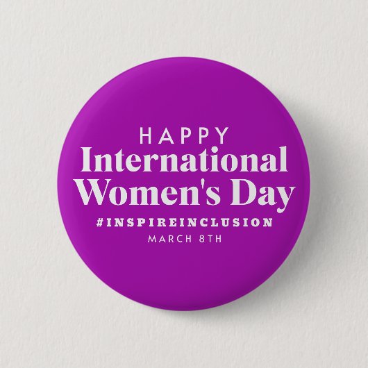 Happy International Women's Day | März 8. Schaltfl Button (Vorderseite)
