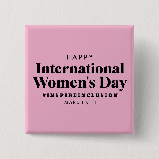 Happy International Women's Day | März 8. Schaltfl Button (Vorderseite)