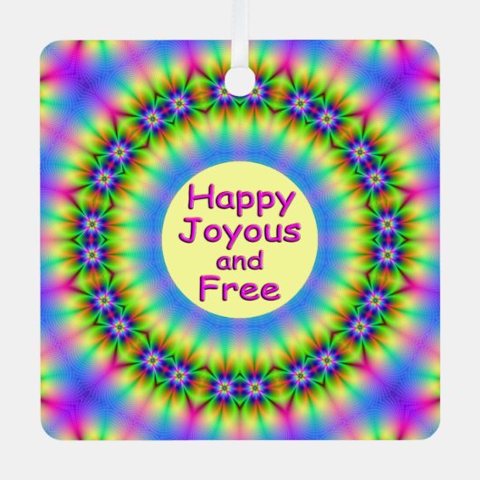 Happy, Joyous and Free Mandala Ornament Aus Metall (Vorderseite)
