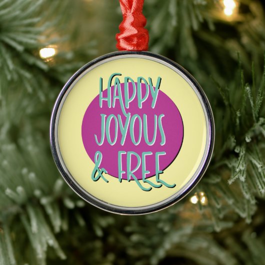 Happy Joyous & Free Recovery Slogan Ornament Aus Metall (Baum)