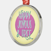 Happy Joyous & Free Recovery Slogan Ornament Aus Metall (Links)