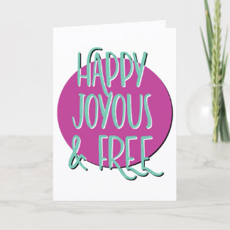 Happy Joyous & Free Slogan Jubiläum Karte