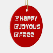 Happy Joyous Free Slogan Quote Spaß Text Grafik Keramikornament (Rechts)