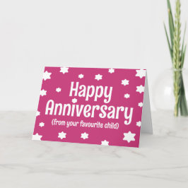 Happy Jubiläum von Ihrem Lieblingskind lustig Karte