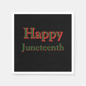 HAPPY JUNETEENTH NAPKINS SERVIETTE (Vorderseite)