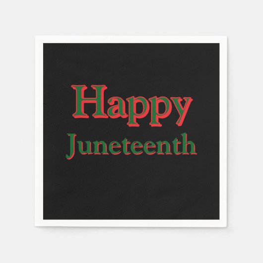 HAPPY JUNETEENTH NAPKINS SERVIETTE (Vorderseite)