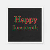 HAPPY JUNETEENTH NAPKINS SERVIETTE (Vorderseite)