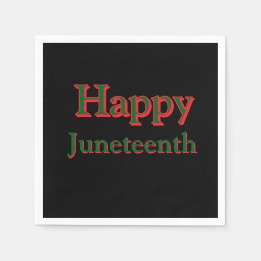 HAPPY JUNETEENTH NAPKINS SERVIETTE (Vorderseite)