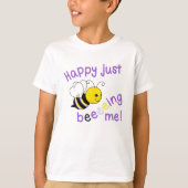 Happy Just Beeeeeeing Me NB Nonbinary Bee T-Shirt (Vorderseite)