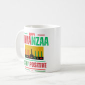 Happy Kwanzaa "Bleibe Positiv" individuell anpassb Kaffeetasse (Vorderseite Links)