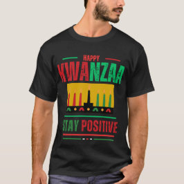 Happy Kwanzaa "Bleibe Positives" individualisierba T-Shirt