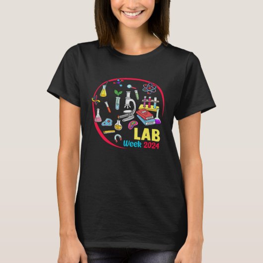 Happy Lab Week 2024 Technician Scientist Technolo T-Shirt (Vorderseite)