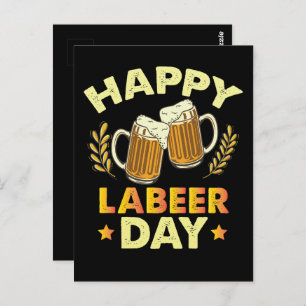 Happy Labeer Day Sarcastic Beer Party Labour Day Postkarte