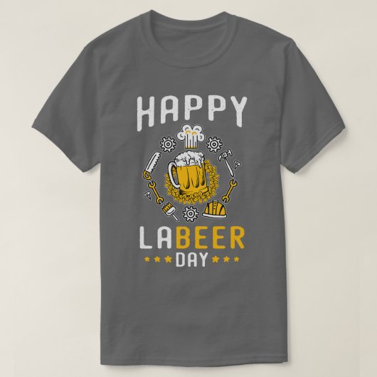 Happy Labeer Day T-Shirt (Design vorne)